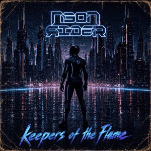 CD Shop - NEON RIDER KEEPERS OF THE FLAME