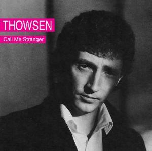 CD Shop - THOWSEN CALL ME STRANGER