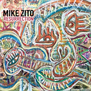 CD Shop - ZITO, MIKE RESURRECTION