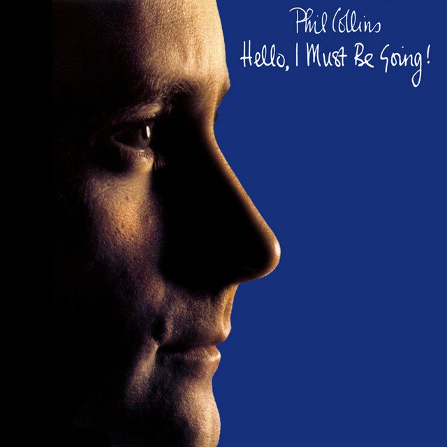 CD Shop - PHIL COLLINS HELLO, I MUST BE GOING