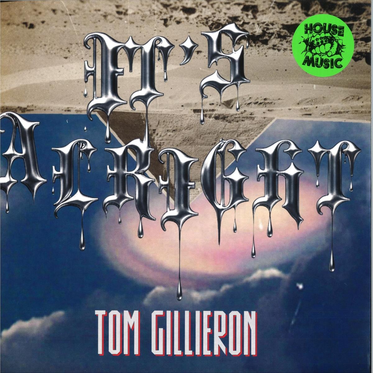 CD Shop - TOM GILLIERON IT S ALRIGHT