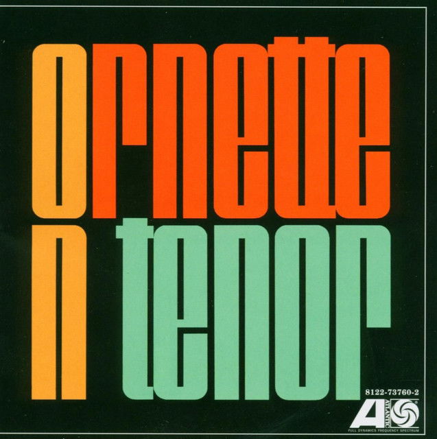 CD Shop - ORNETTE COLEMAN ORNETTE ON TENOR