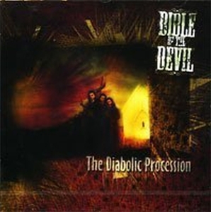 CD Shop - BIBLE OF THE DEVIL DIABOLIC PROCESSION