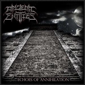 CD Shop - ANCIENT ENTITIES ECHOES OF ANNIHILATION