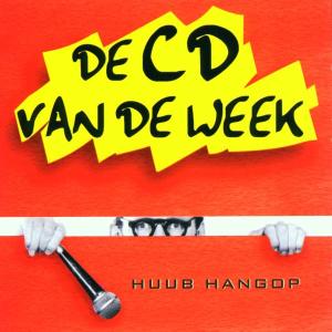 CD Shop - HUUB HANGOP DE CD VAN DE WEEK