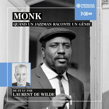 CD Shop - LAURENT DE WILDE MONK, QUAND UN JAZZMAN...