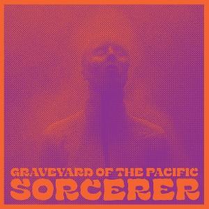 CD Shop - GRAVEYARD OF THE PACIFIC SORCERER