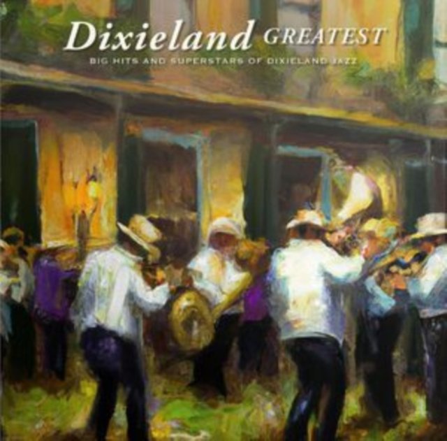 CD Shop - VARIOUS ARTISTS DIXIELAND GREATEST