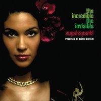 CD Shop - SUGAHSPANK! INCREDIBLE THE INVISIBLE