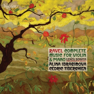 CD Shop - ALINA IBRAGIMOVA,CEDRIC TIBERGHIEN RAVEL: COMPLETE MUSIC ...