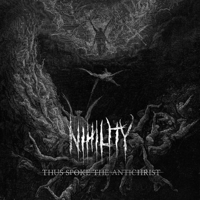 CD Shop - NIHILITY THUS SPOKE THE ANTICHRIST
