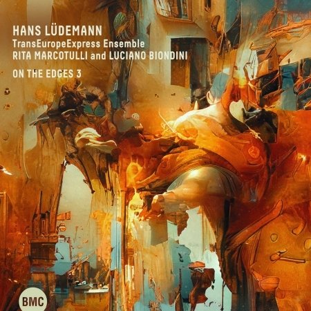 CD Shop - HANS LUDEMANN TRANSEUROPEEXPRESS ENSEMBLE,RITA MARCOTULLI,LUCIANO BIONDINI ON THE EDGES 3