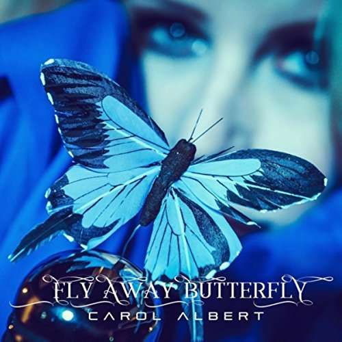 CD Shop - CAROL ALBERT FLY AWAY BUTTERFLY
