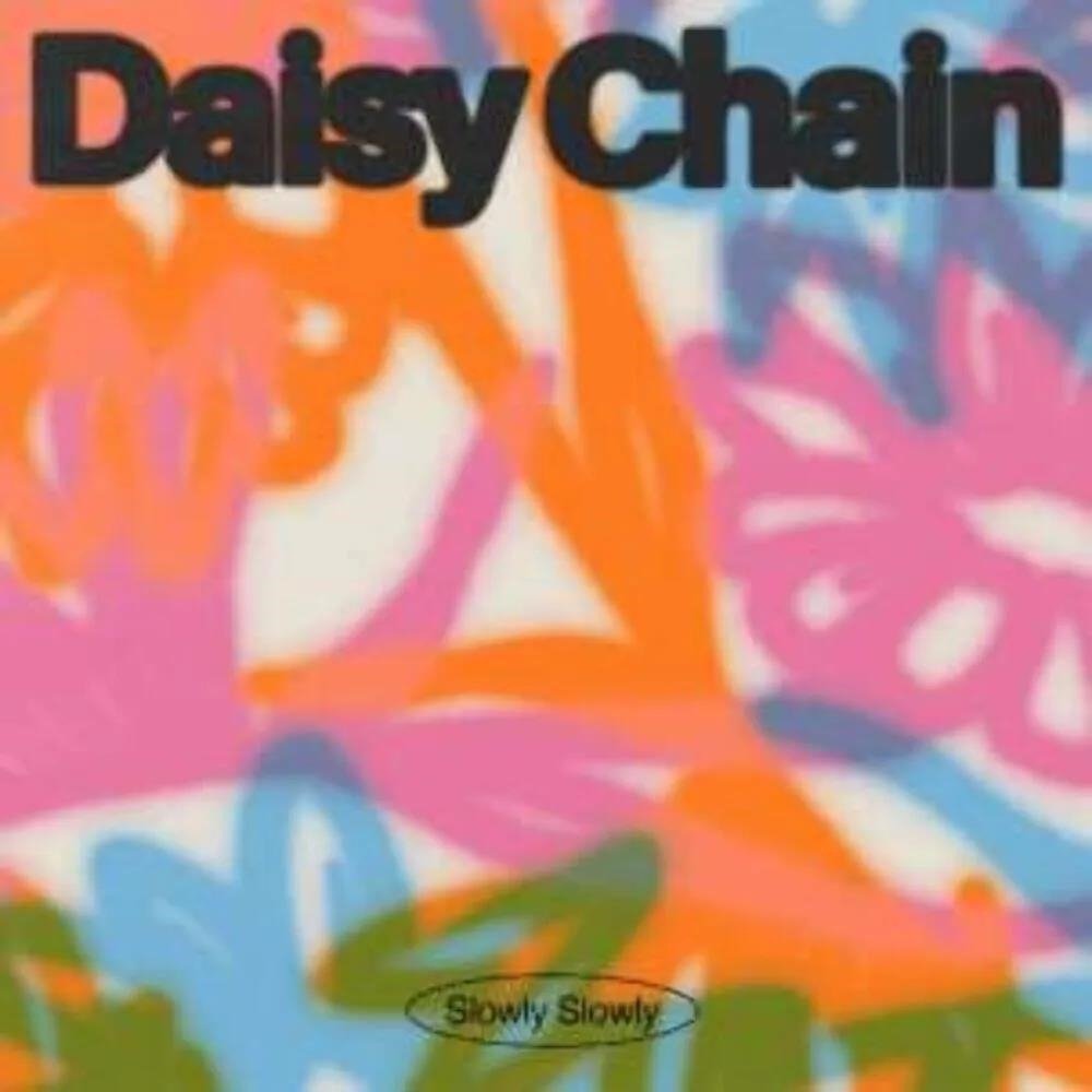CD Shop - SLOWLY SLOWLY DAISY CHAIN