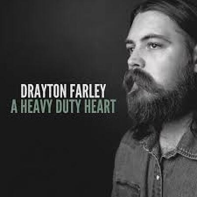 CD Shop - DRAYTON FARLEY A HEAVY DUTY HEART
