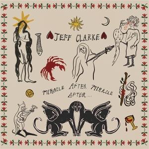 CD Shop - JEFF CLARKE MIRACLE AFTER MIRACLE ...