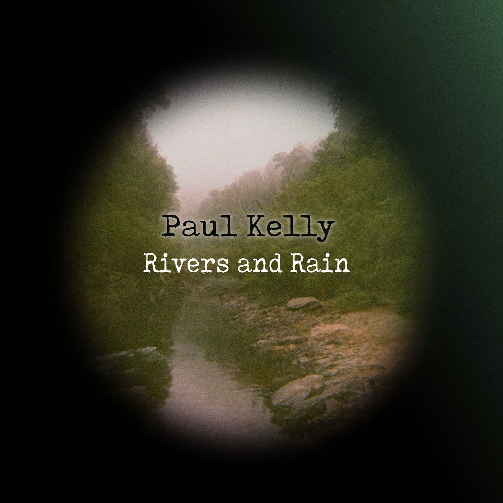 CD Shop - PAUL KELLY RIVERS & RAIN