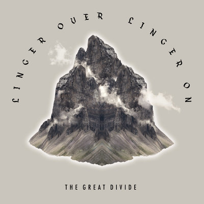 CD Shop - THE GREAT DIVIDE LINGER OVER, LINGER ON