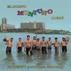 CD Shop - ROBERTO Y SU NUEVO MONTUNO EL NUEVO MONTUNO LLEGO