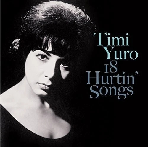 CD Shop - TIMI YURO 18 Hurtin Songs