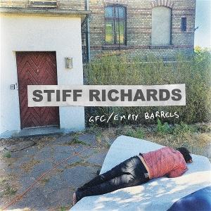 CD Shop - STIFF RICHARDS 7-GFC--EMPTY BARRELS