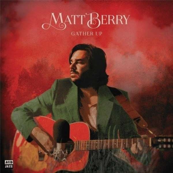 CD Shop - MATT BERRY GATHER UP