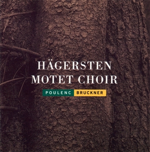 CD Shop - HAGERSTEN MOTET CHOIR POULENC/BRUCKNER