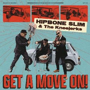 CD Shop - HIPBONE SLIM & THE... GET A MOVE ON!