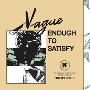 CD Shop - PHILIP FROBOS VAGUE ENOUGH TO SATISFY