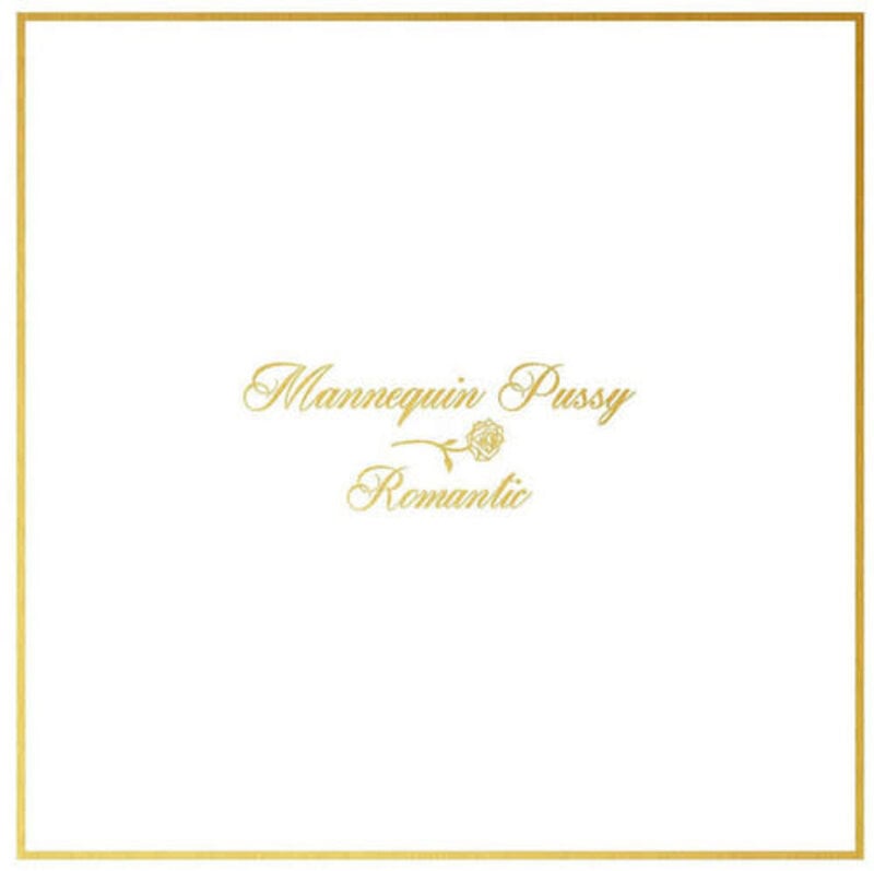 CD Shop - MANNEQUIN PUSSY ROMANTIC