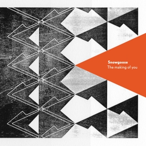 CD Shop - SNOWGOOSE MAKING OF YOU
