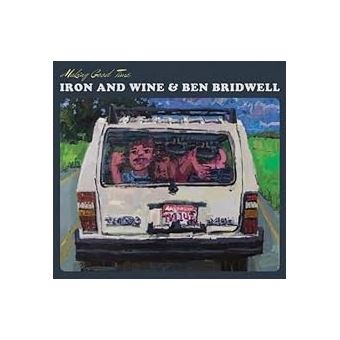 CD Shop - IRON & WINE,BEN BRIDWELL MAKING GOOD TIME