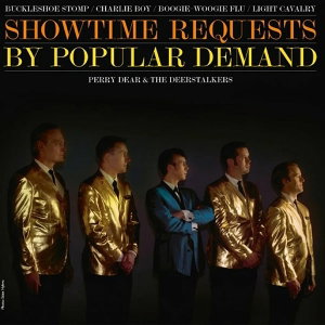 CD Shop - PERRY DEAR & THE DEERSTALKERS 7-SHOWTIME REQUESTS BY POPULAR DEMAND