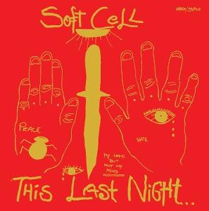 CD Shop - SOFT CELL THIS LAST NIGHT...IN S...