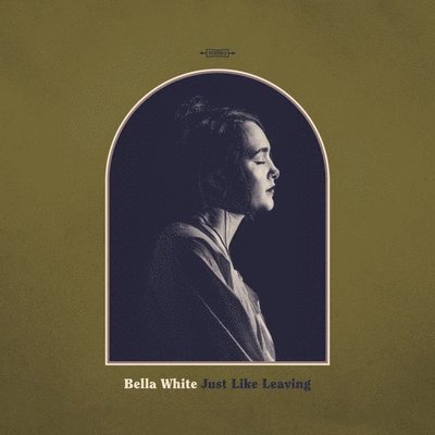 CD Shop - BELLA WHITE JUST LIKE LEAVING