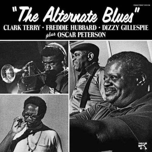 CD Shop - CLARK TERRY,FREDDIE HUBBARD,DIZZY GILLESPIE,OSCAR PETERSON ALTERNATE BLUES