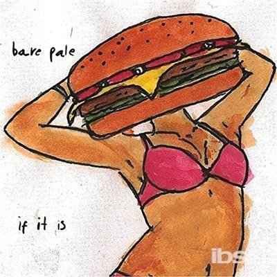 CD Shop - BARE PALE IF IT IS