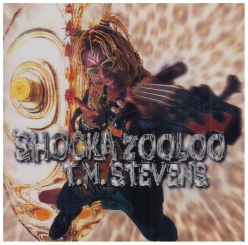 CD Shop - T.M. STEVENS SHOCKA ZOOLOO