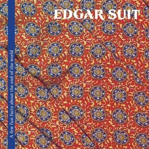 CD Shop - EDGAR SUIT A FEW FUN FACTS ABOUT ...
