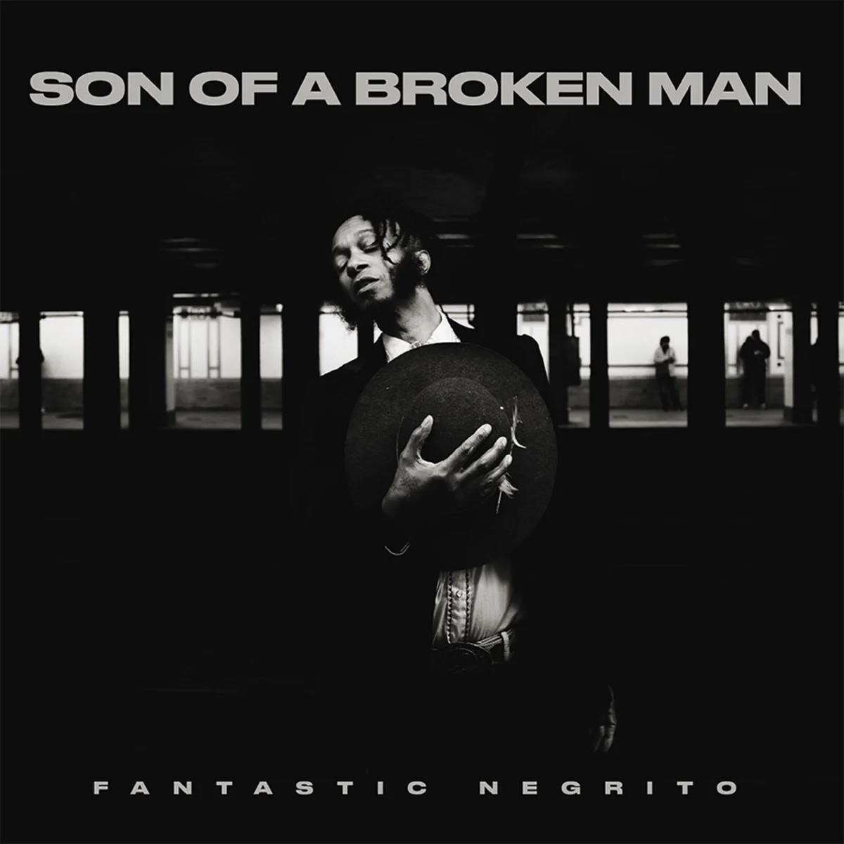 CD Shop - FANTASTIC NEGRITO SON OF A BROKEN MAN