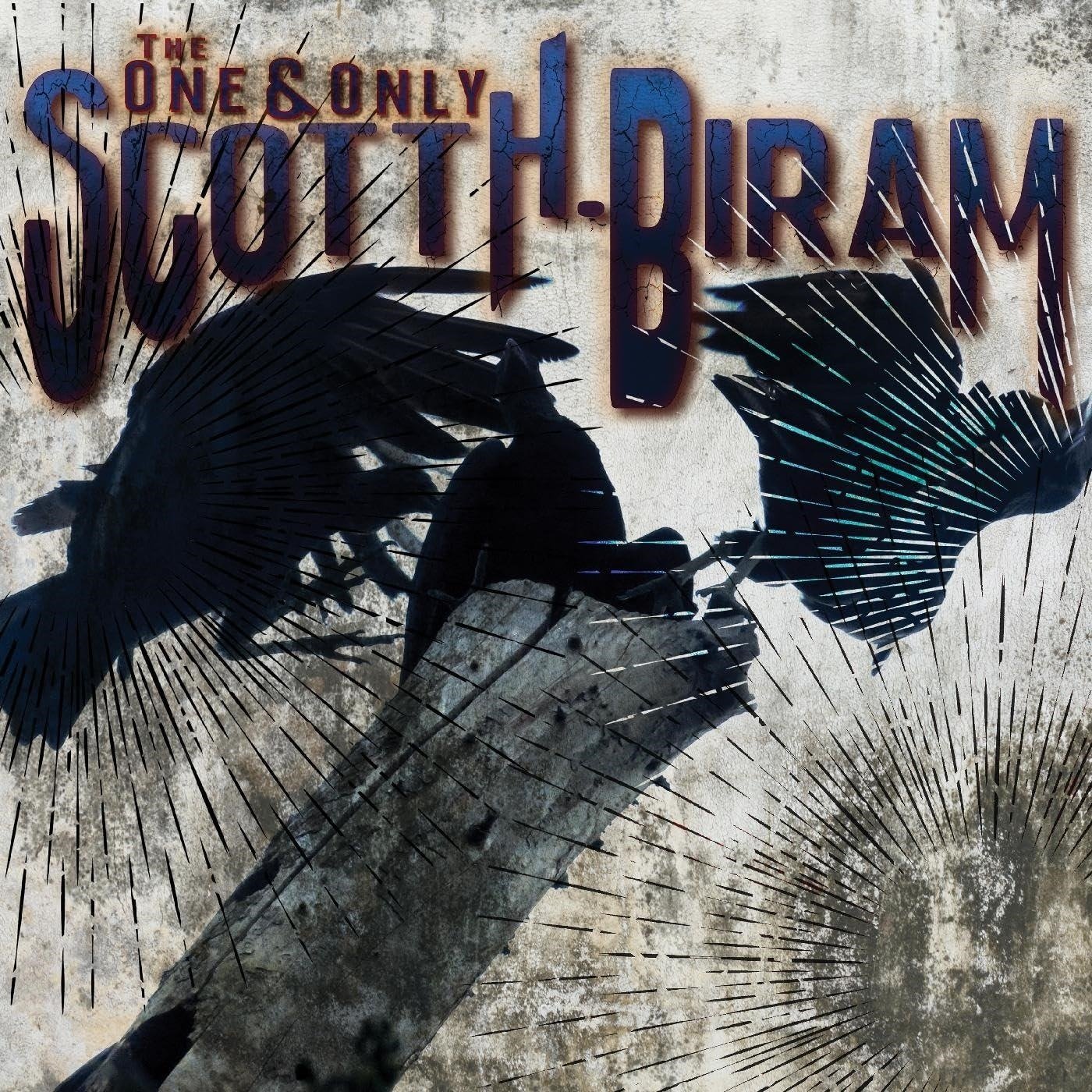 CD Shop - SCOTT H. BIRAM ONE & ONLY