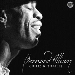 CD Shop - BERNARD ALLISON CHILLS & THRILLS