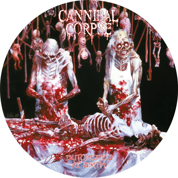 CD Shop - CANNIBAL CORPSE BUTCHERED AT BIRTH LTD
