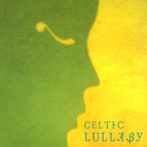 CD Shop - VARIOUS ARTISTS CELTIC LULLABY