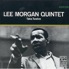 CD Shop - LEE MORGAN TAKE TWELVE
