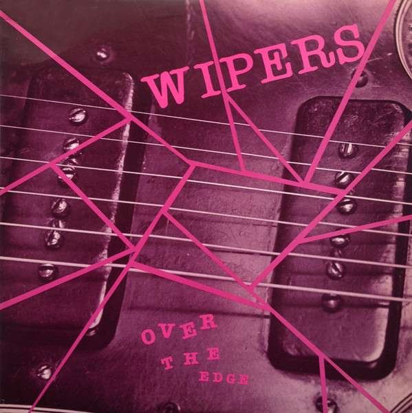 CD Shop - WIPERS OVER THE EDGE