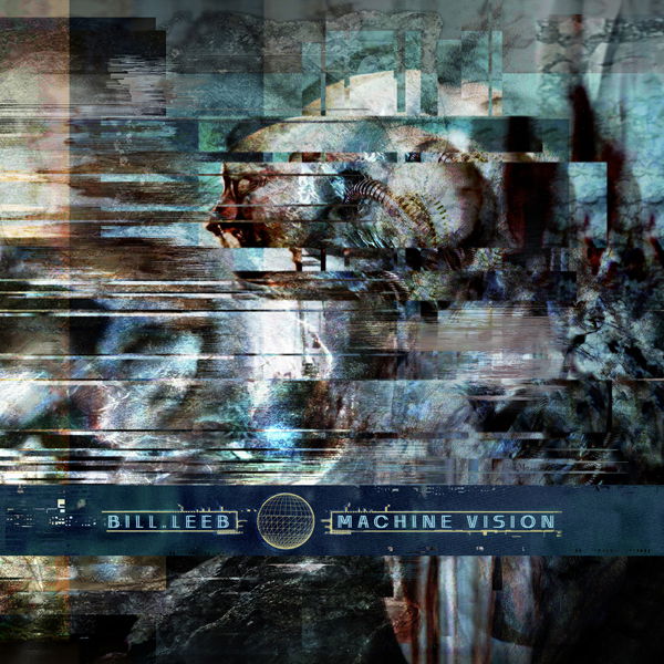 CD Shop - BILL LEEB MACHINE VISION