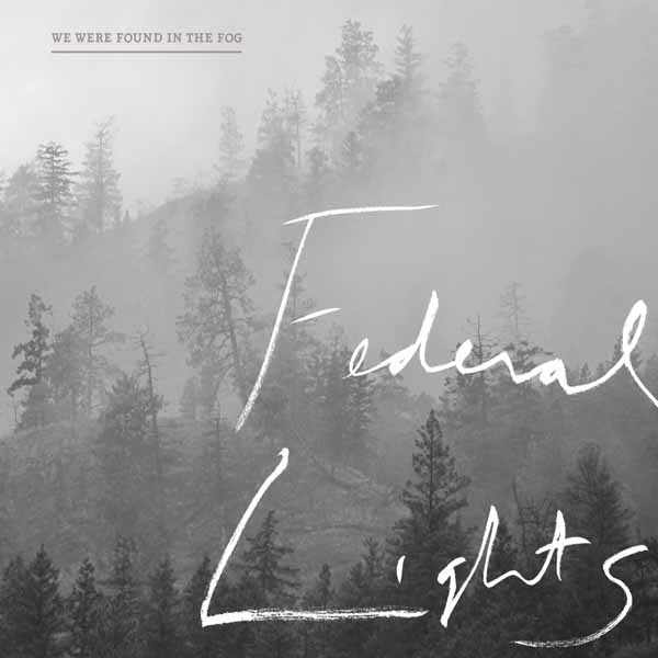 CD Shop - FEDERAL LIGHTS WE WERE FOUND IN THE FOG