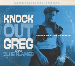 CD Shop - KNOCK-OUT GREG,BLUE FLAMES SERVES ME RIGHT TO SUFFER