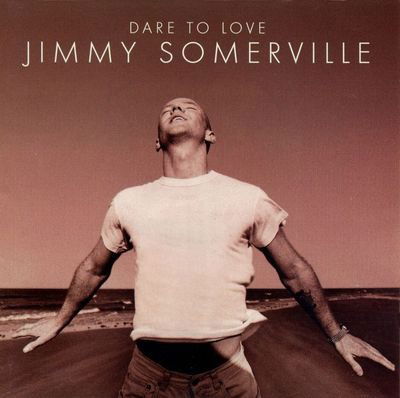 CD Shop - JIMMY SOMERVILLE DARE TO LOVE